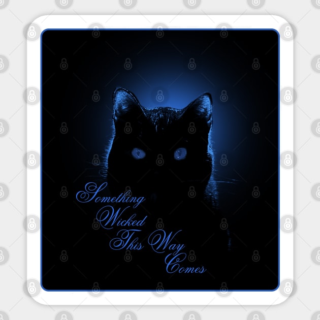 Something Wicked This Way Comes Blue Cat Sticker by WickedFaery